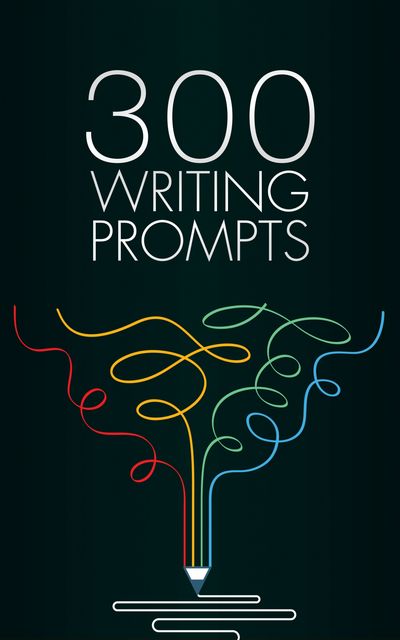 300 Writing Prompts, Sarah Evans