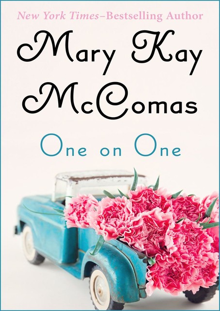 One on One, Mary K McComas