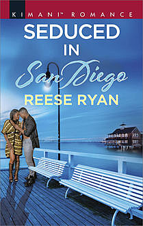 Seduced In San Diego, Reese Ryan
