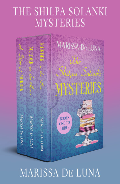 The Shilpa Solanki Mysteries Books One to Three, Marissa de Luna