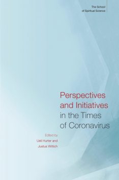 Perspectives and Initiatives in the Times of Coronavirus, Justus Wittich, Ueli Hurter