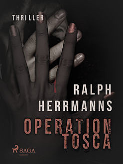 Operation Tosca, Ralph Herrmanns
