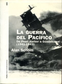 La Guerra Del Pacífico, Alan Schom