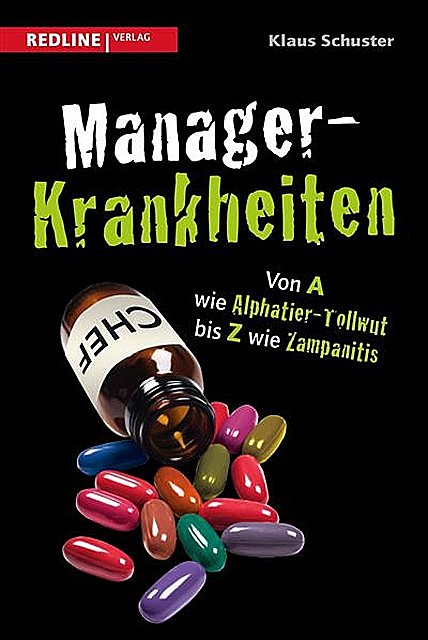 Manager-Krankheiten, Klaus Schuster