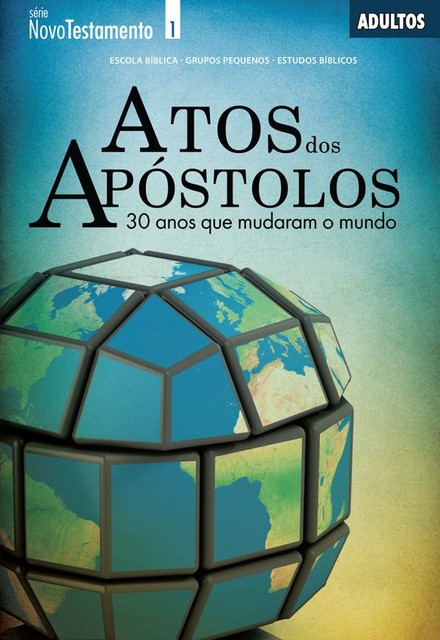 Atos dos Apóstolos (Revista do aluno), André de Souza Lima, Enoque Vieira de Santana