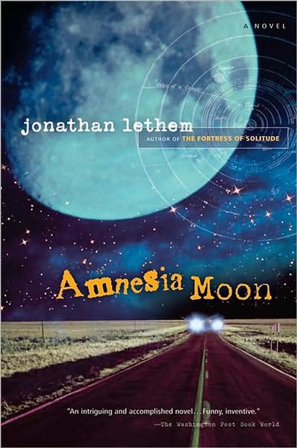 Amnesia Moon, Jonathan Lethem