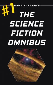 The Science Fiction Omnibus #1, Fritz Leiber, Keith Laumer, C.M.Kornbluth, Frederik Pohl, Mack Reynolds, Lester Del Rey, Henry Beam Piper, Evelyn E.Smith, Joe Archibald, Frank Quattrocchi, Ron Cocking, Milton Lesser, Stephen Barr, Kenneth O'Hara, August, C.H. Liddell, Stanton Coblentz