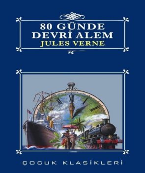 80 Günde Devr-i Âlem, Jules Verne