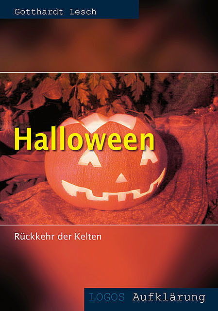 Halloween, Gotthardt Lesch