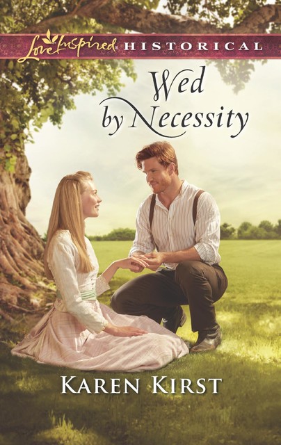 Wed by Necessity, Karen Kirst