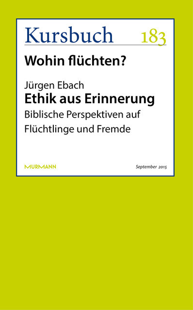 Ethik aus Erinnerung, Jürgen Ebach