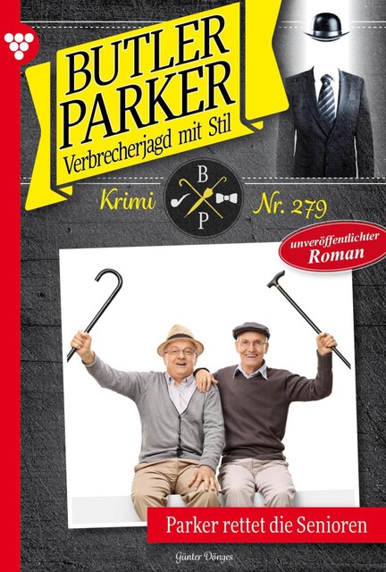 Butler Parker 279 – Kriminalroman, Günter Dönges