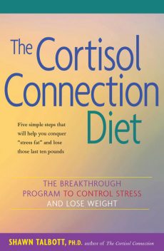 The Cortisol Connection Diet, Shawn Talbott