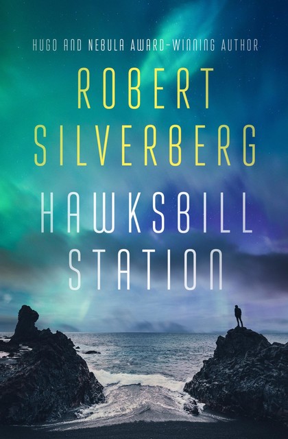 Hawksbill Station, Robert Silverberg