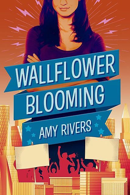 Wallflower Blooming, TBD, Amy Rivers
