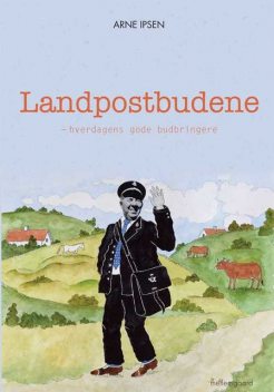 Landpostbudene, Arne Ipsen