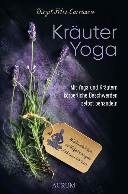 Kräuter Yoga, Birgit Feliz Carrasco