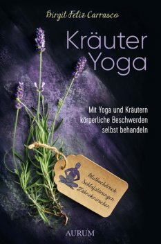 Kräuter Yoga, Birgit Feliz Carrasco