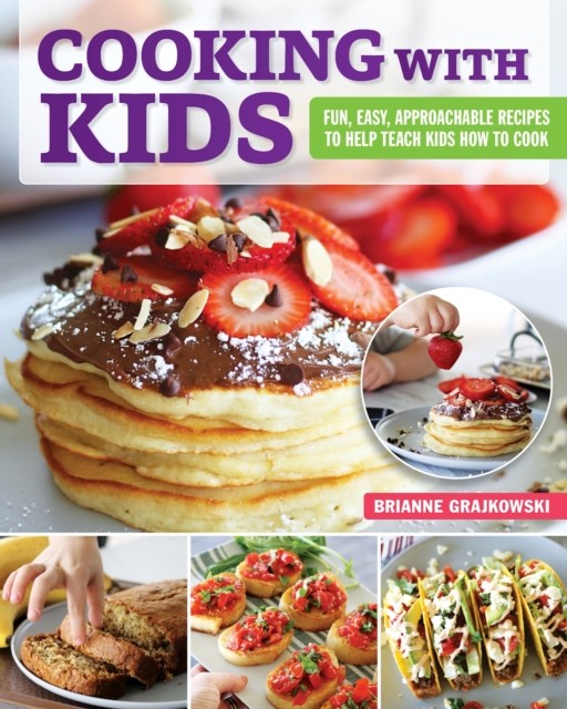 Cooking with Kids, Brianne Grajkowski