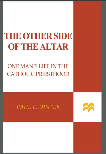 The Other Side of the Altar, Paul E. Dinter