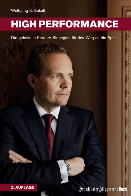 High Performance, Wolfgang K. Eckelt