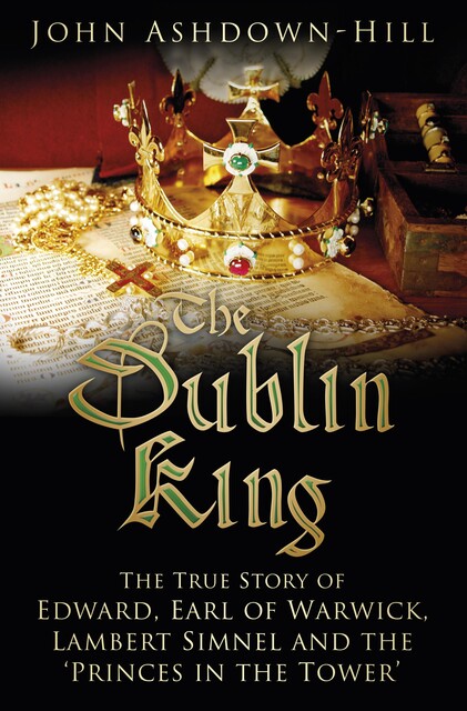 The Dublin King, John Ashdown-Hill