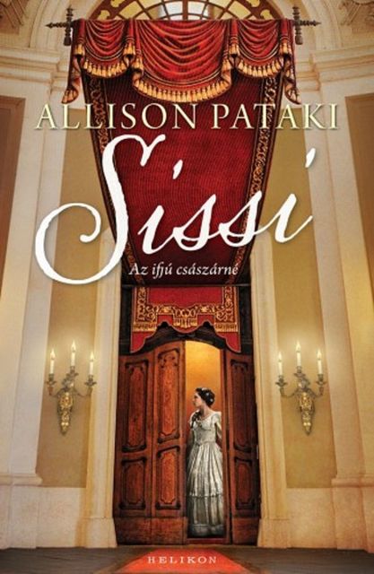 Sissi – Az ifjú császárné, Allison Pataki