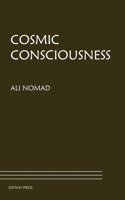 Cosmic Consciousness, Ali Nomad