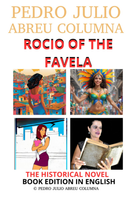 Rocio Of The Favela, Pedro G., Julio Abreu Columna, Vanllelys Abreu Sànchez