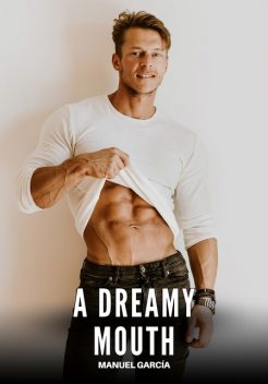 A Dreamy Mouth, Manuel García