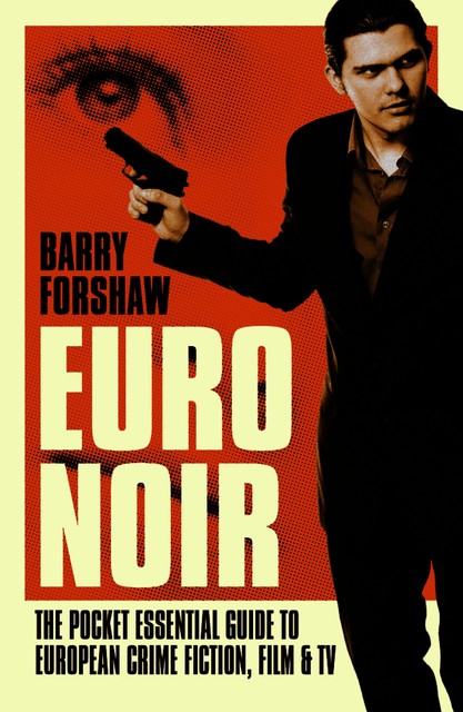 Euro Noir, Barry Forshaw