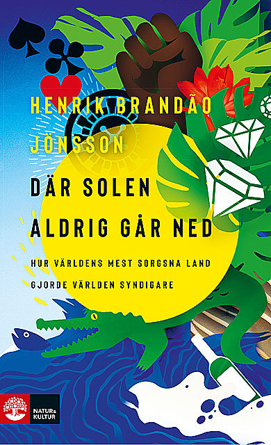 Där solen aldrig går ned, Henrik Brandão Jönsson