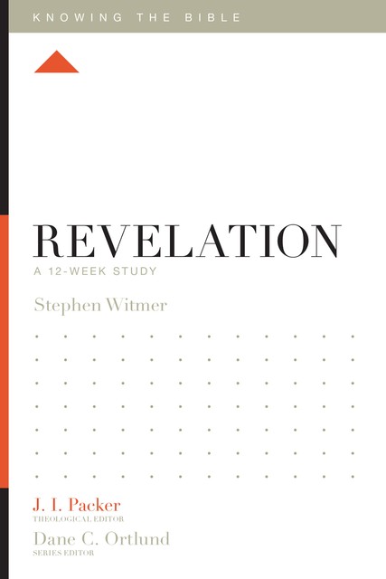Revelation, Stephen Witmer