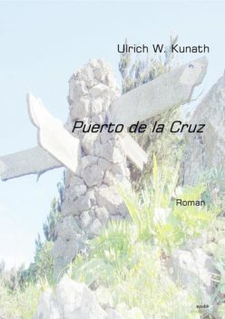 Puerto de la Cruz, Ulrich Kunath