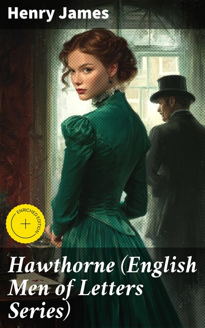 Hawthorne (English Men of Letters Series), Henry James
