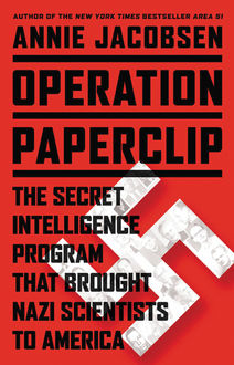 Operation Paperclip, Annie Jacobsen