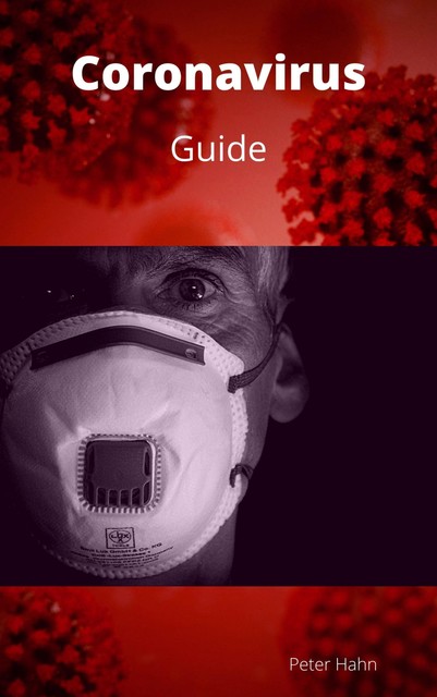 Coronavirus – GUIDE, Peter Hahn