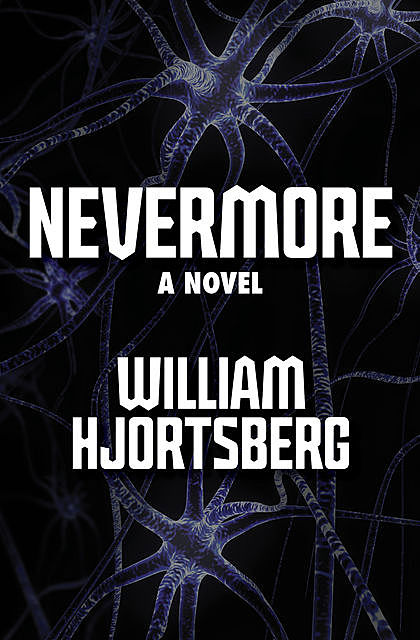 Nevermore, William Hjortsberg