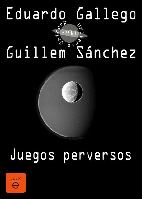 Juegos perversos, Eduardo Gallego, Guillem Sánchez