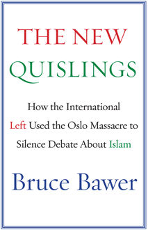 The New Quislings, Bruce Bawer