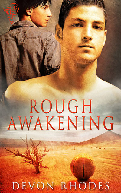 Rough Awakening, Devon Rhodes
