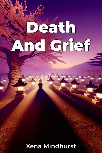 Death And Grief, Xena Mindhurst