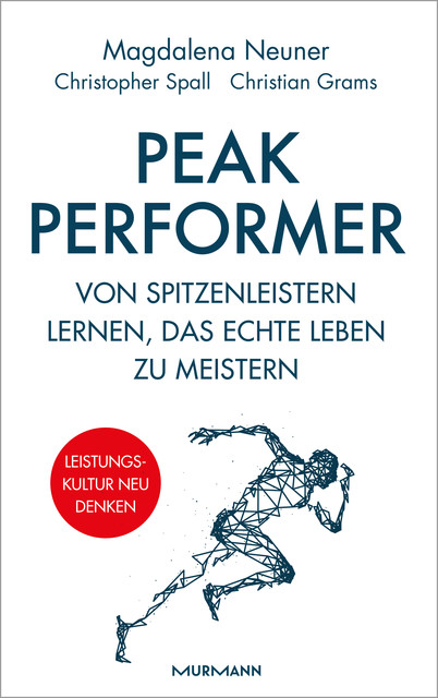 Peak Performer, Christian Grams, Christopher Spall, Magdalena Neuner