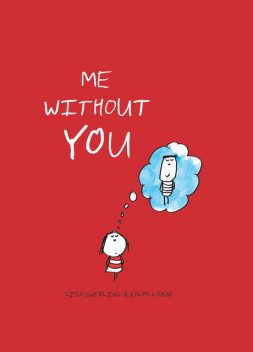 Me without You, Lisa Swerling, Ralph Lazar