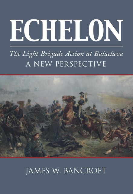 Echelon, James W Bancroft