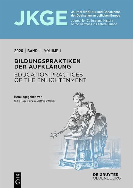 Bildungspraktiken der Aufklärung / Education practices of the Enlightenment, Bundesinstitut für Kultur und Geschichte, Matthias Weber, Silke Pasewalck