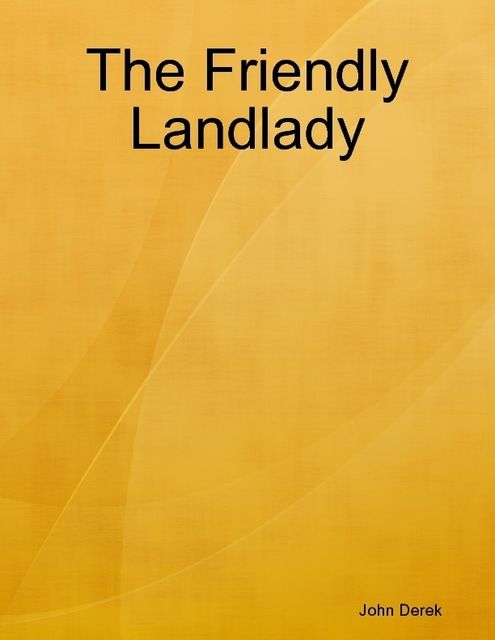 The Friendly Landlady, John Derek