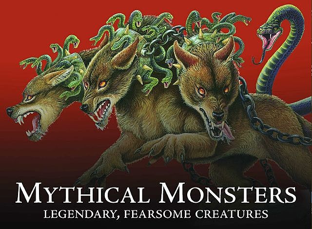 Mythical Monsters, Chris McNab, Gerrie McCall