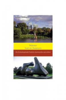 Münster Stadt der Skulpturen, Kristen Benning