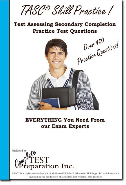 TASC Skill Practice, Complete Test Preparation Inc.